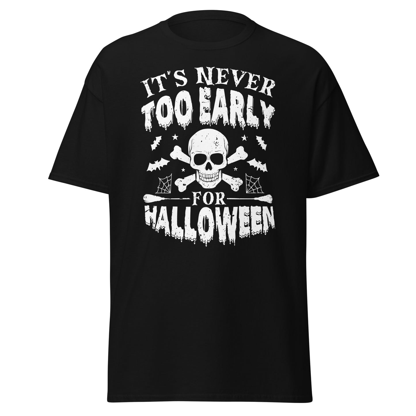 It’s Never Too Early For Halloween , Halloween Soft Style T-Shirt