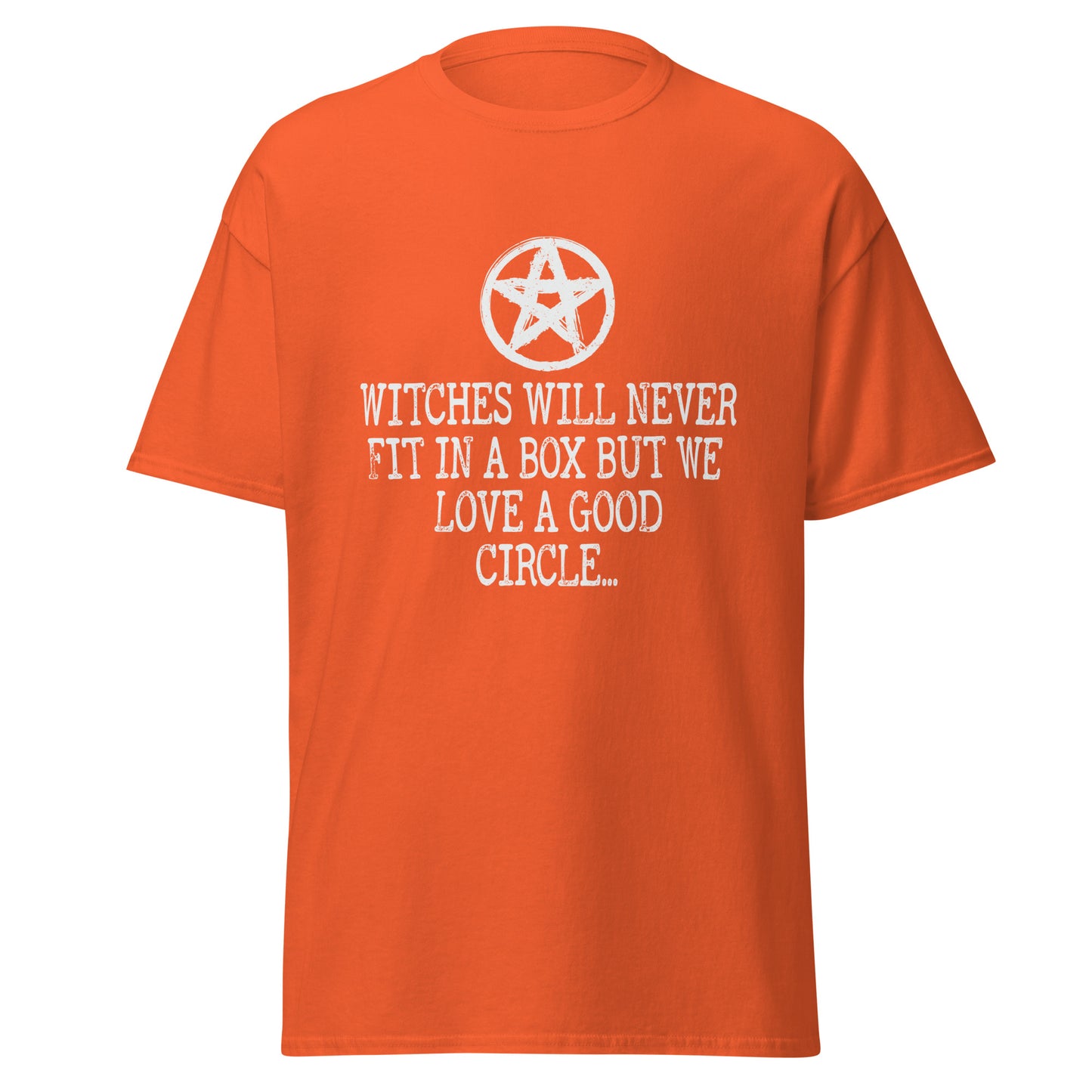 Witches Will Never Fit in Box But We Love A Good Circle , Halloween Design Soft Style Heavy Cotton T-Shirt